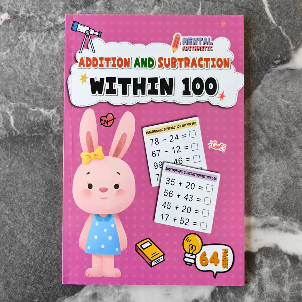 Children's Math Exercise Book, Math Improvement Tool: Addition and Subtraction Within 100, Ideal Math Education Workbook, Back-To-School Gift.